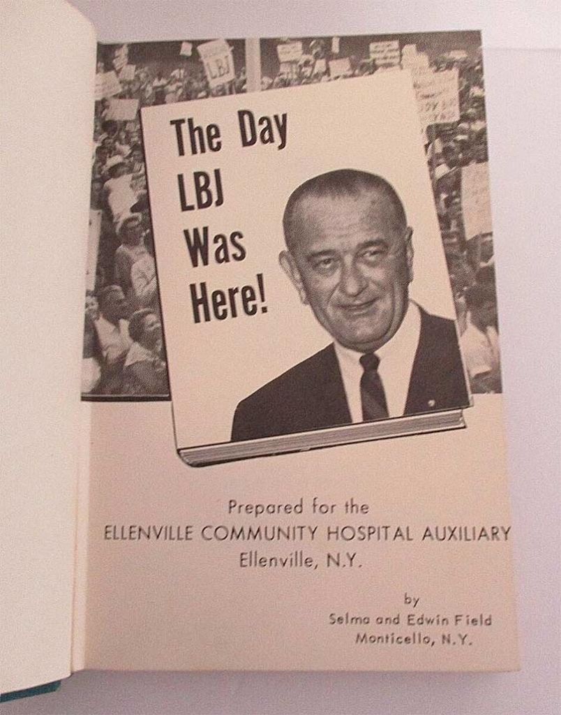 Ellenville Hospital’s Rebuilding Plan Revives Memories of Dedication by LBJ