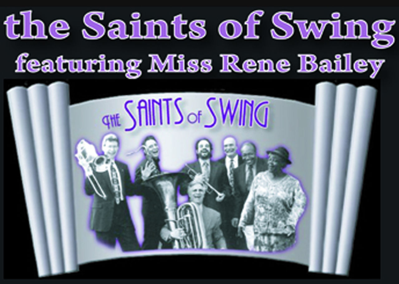 Saints of Swing, featuring Miss Rene Bailey