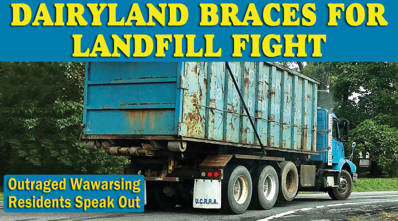 Dairyland Braces for Landfill Fight